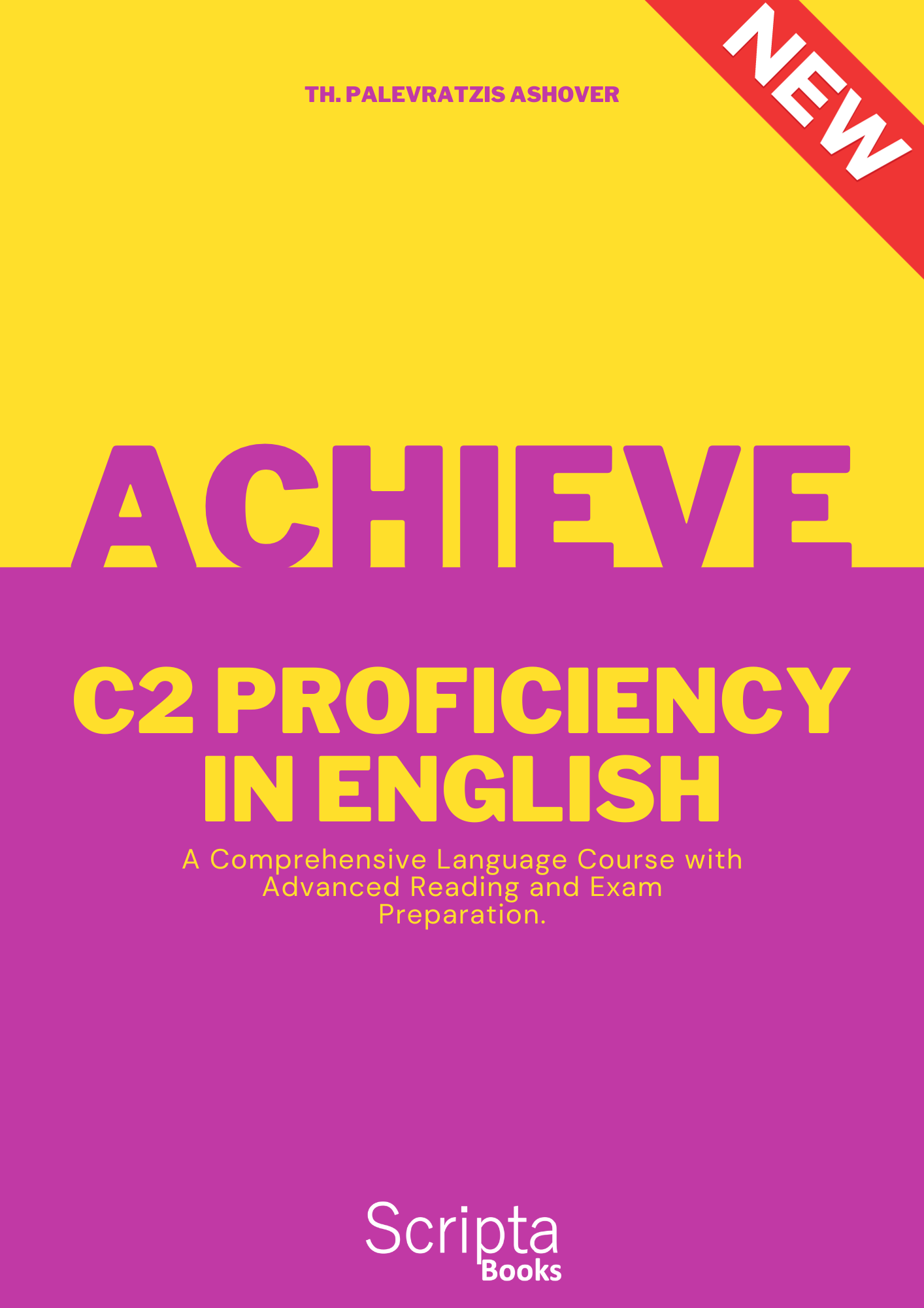 Achieve C2 Proficiency in English | Student's book + Answer book + Glossary